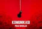 Komunikasi : Pisau Masalah