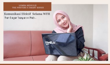 Pandemi dan Revolusi Digital,  Kiat Berkomunikasi Efektif Dari Layar Sampai Ke Hati