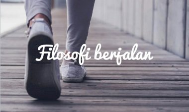 FILOSOFI BERJALAN