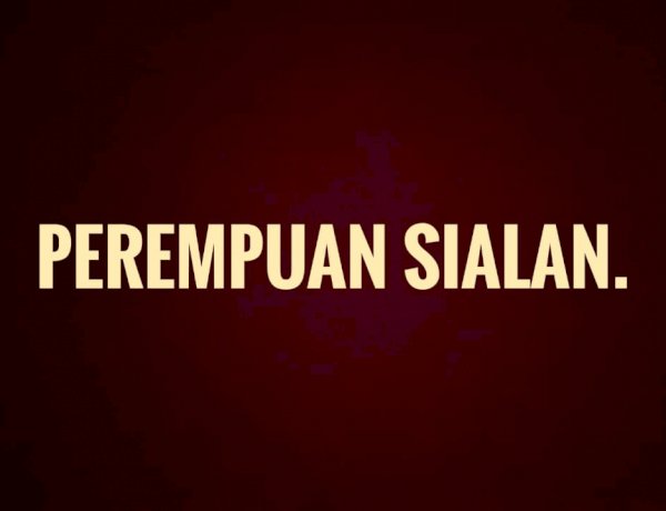 Baca Puisi Perempuan Sialan ! ( Karya Dyah Bratajaya)