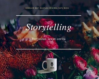 Storytelling oleh Budiman Hakim