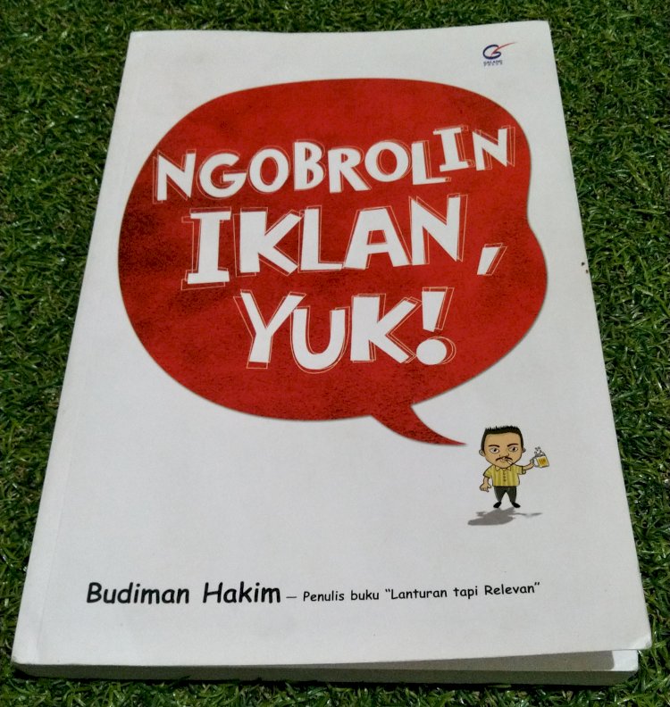 NGOPREK BUKU: NGOBROLIN IKLAN, YUK!