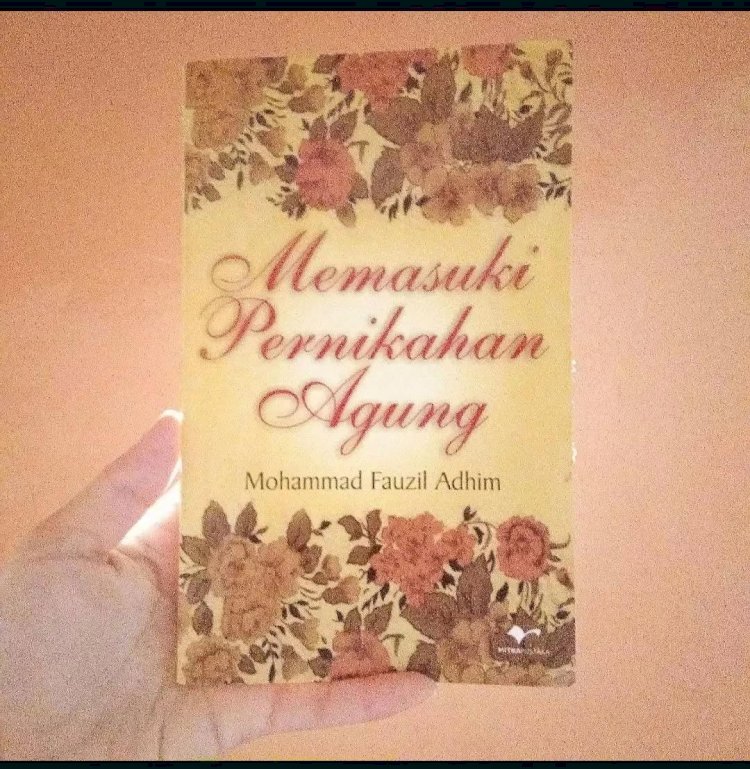 Review Buku Memasuki Pernikahan Agung