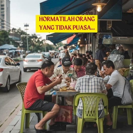 HORMATILAH ORANG YANG TIDAK PUASA