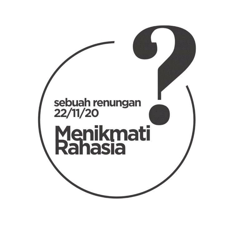 MENIKMATI RAHASIA